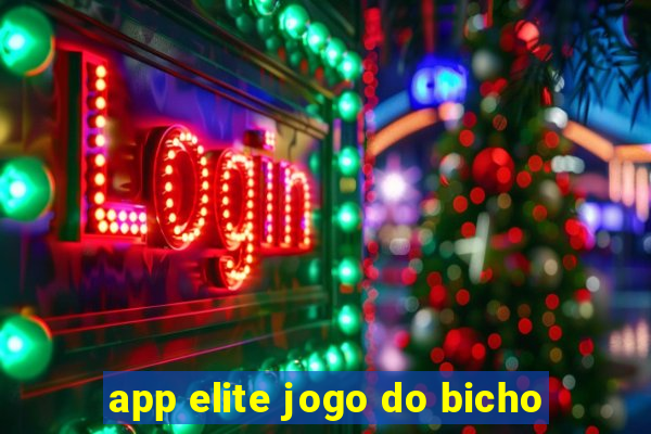 app elite jogo do bicho